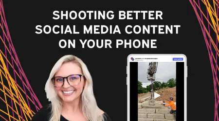 Shooting Better Precast Social Media Content on Your Phone