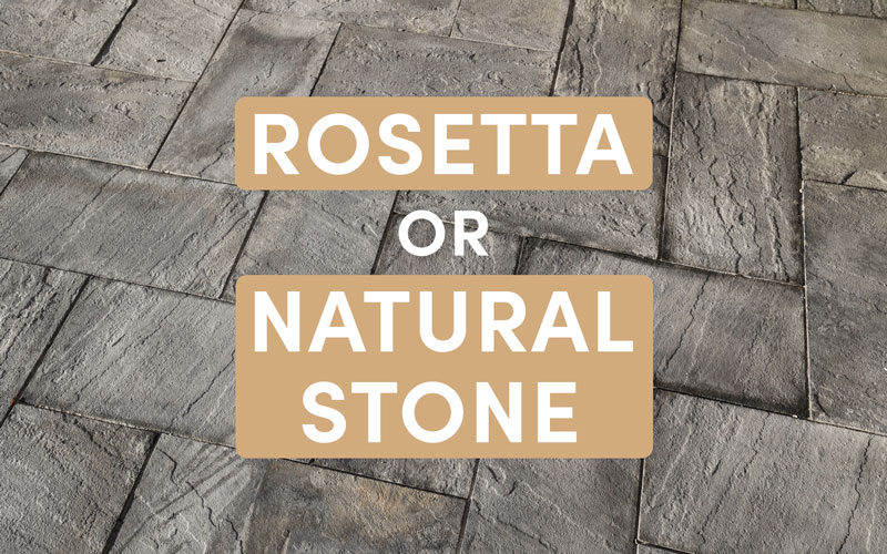 Rosetta Hardscapes Wet Cast Pavers vs. Natural Stone